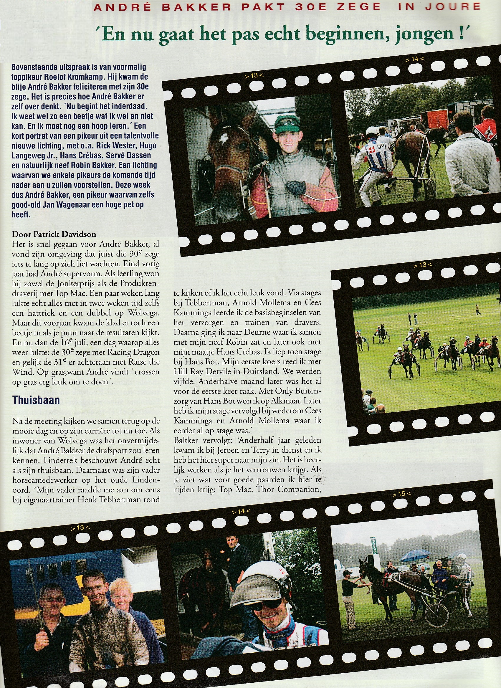 1 nwe l Andre bakker  1  2004.jpg